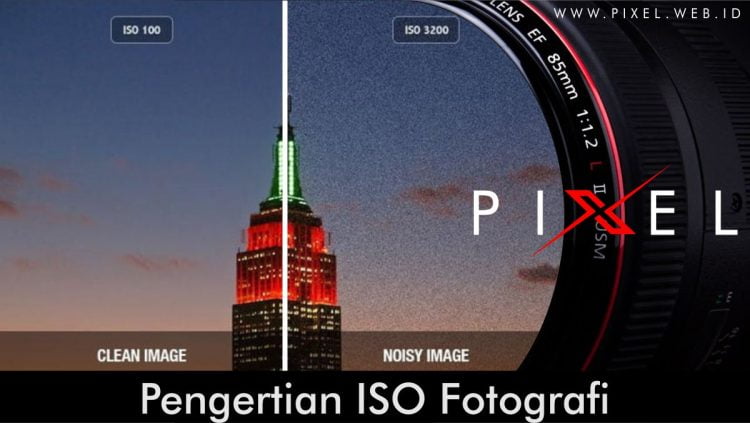 Pengertian ISO Fotografi